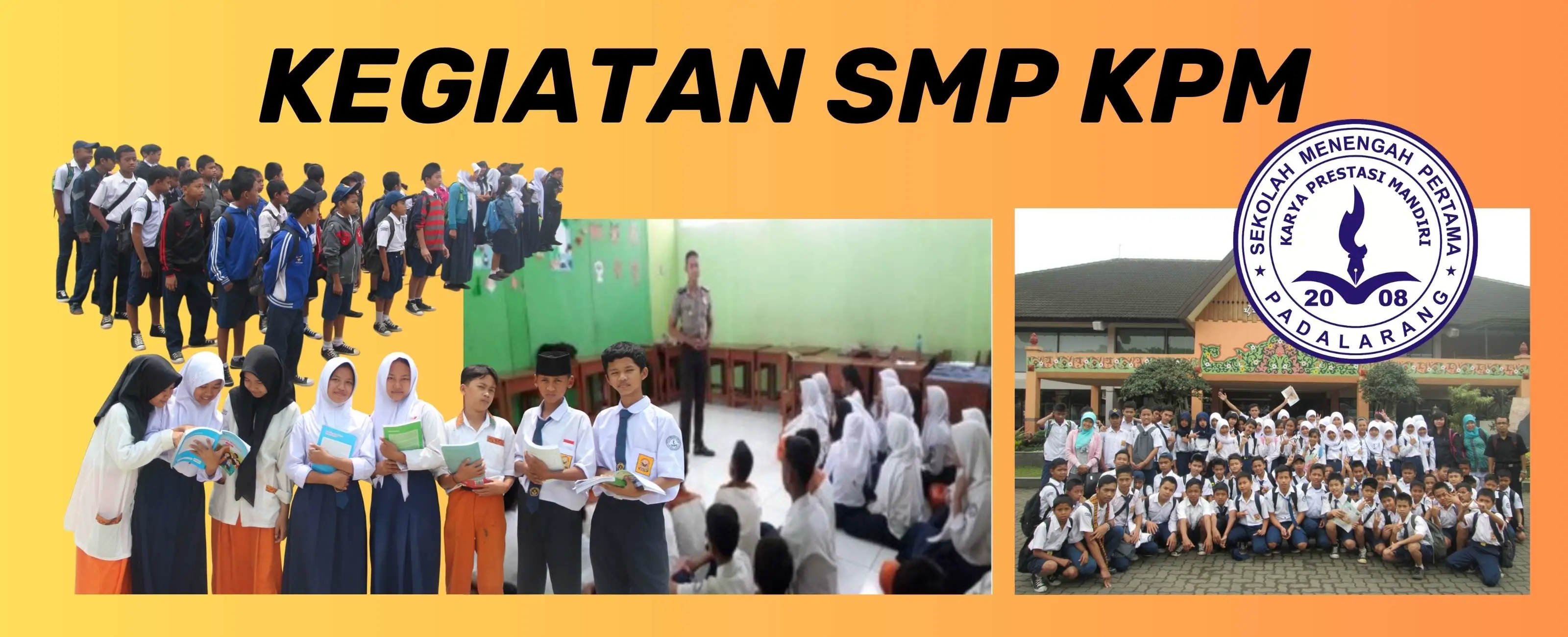 KEGIATAN SMP KPM